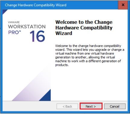 change hardware compatibility vmware wizard