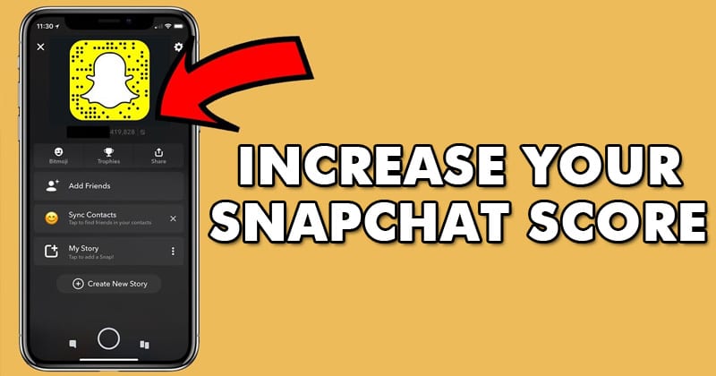 snapchat score hack, How to Increase Snapchat Score? Snapchat Score Hacks